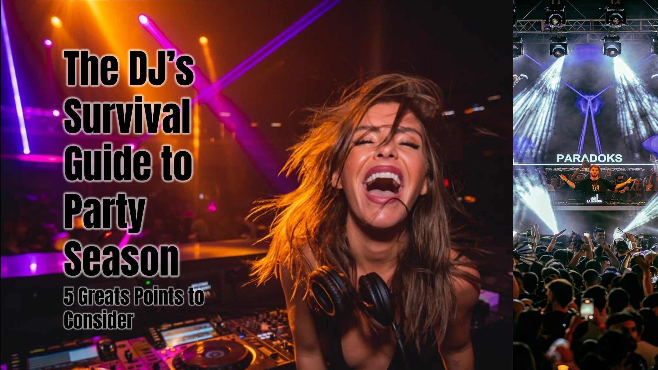 The DJ’s Survival Guide to Party Season: 5 Essential Tips for a Successful Gig