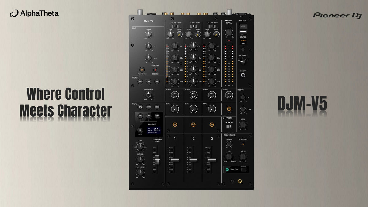 The AlphaTheta DJM-V5 | Precision Control with Creative Character