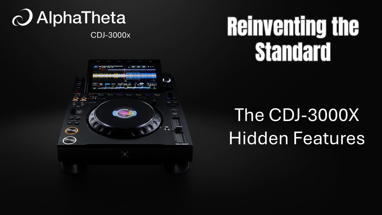 The AlphaTheta CDJ-3000X Hidden Features: Redefining DJ Performance