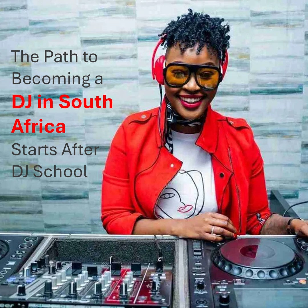 The Path to Becoming a DJ in South Africa