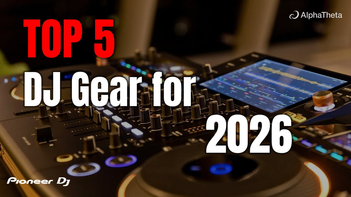 Top 5 DJ Gear for 2026 – The Definitive Guide to Future-Ready Performance