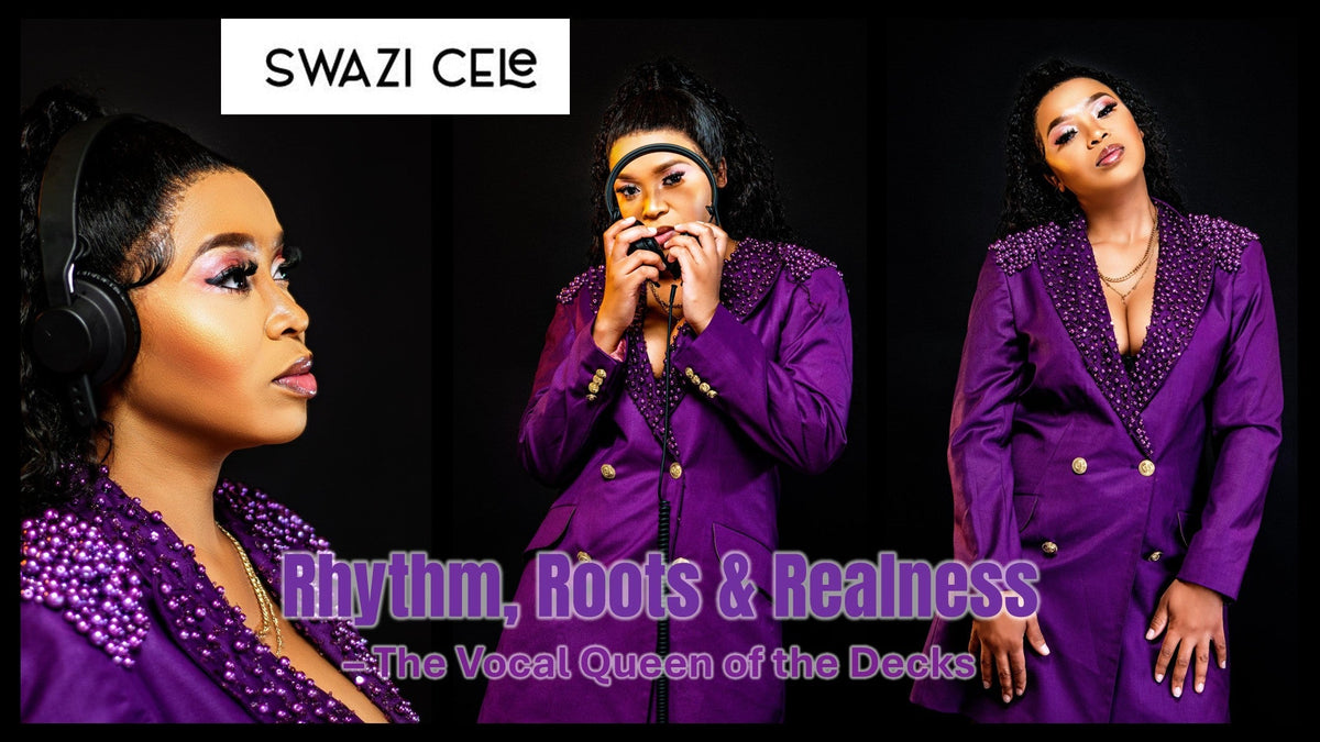 DJ Swazi Cele: Rhythm, Roots & Realness in South African House Music