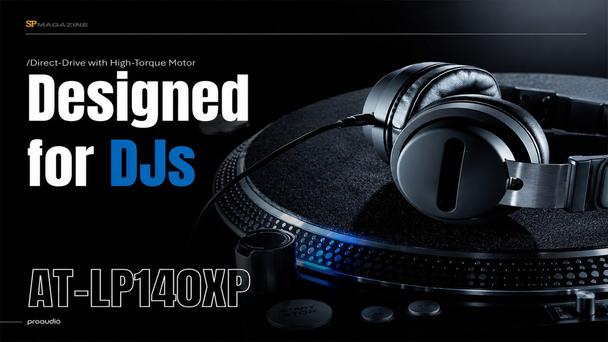 The Audio-Technica AT-LP140XP - Built for DJs, Designed to Impress
