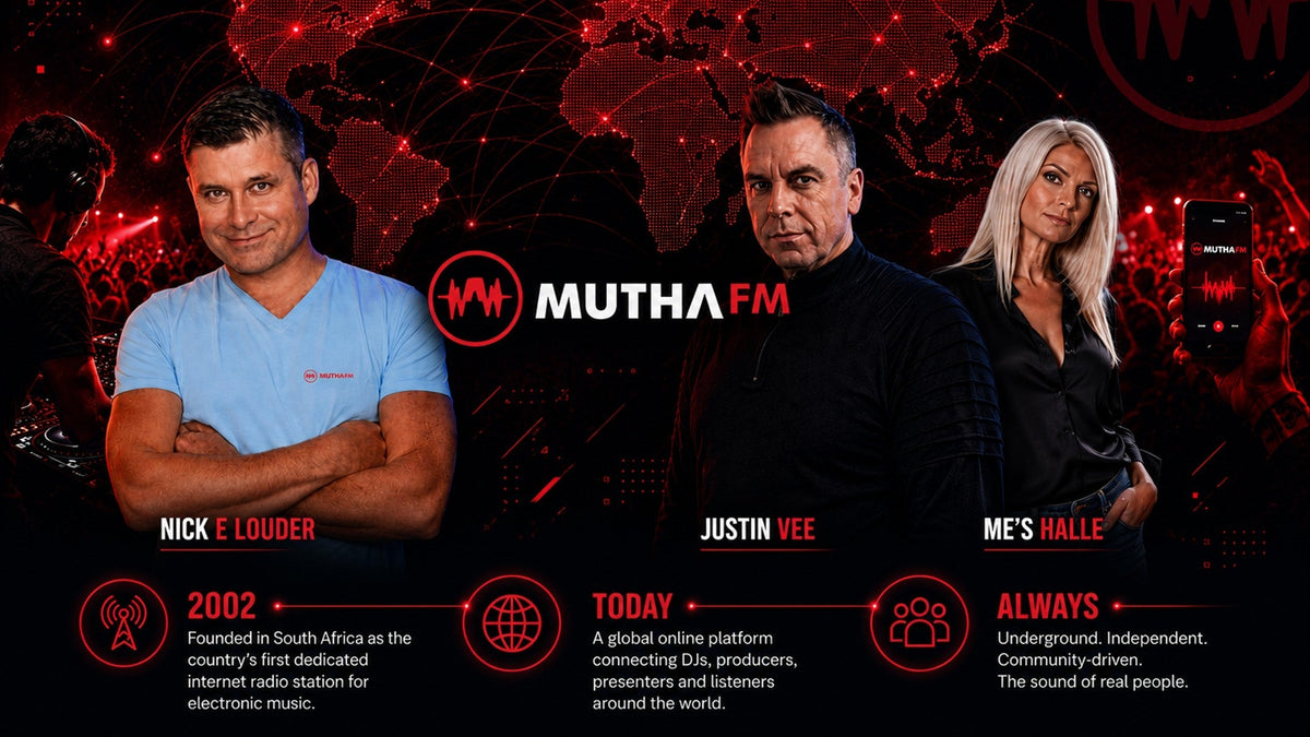 Mutha FM - South Africa's Online Electronic Music Pioneer Since 2002