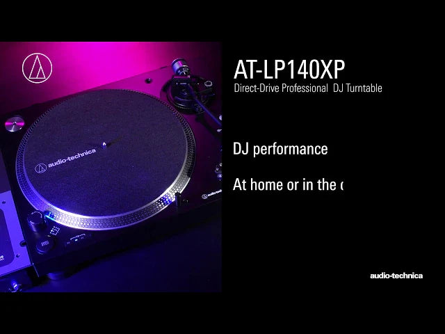 AT-LP140XP-The Ultimate DJ Turntable with Audiophile Potential