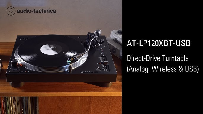 The Audio-Technica AT-LP120XBT-USB Turntable - Rediscover Vinyl